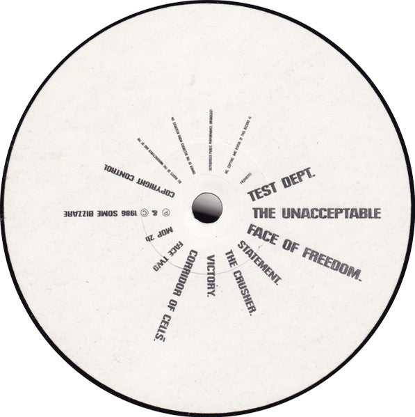 Test Dept. : The Unacceptable Face Of Freedom (LP, Album)