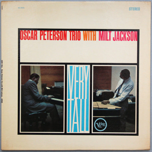 The Oscar Peterson Trio With Milt Jackson : Very Tall (LP, Album, Gat)