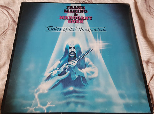 Frank Marino & Mahogany Rush : Tales Of The Unexpected (LP, Album)