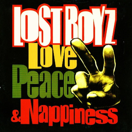 Lost Boyz : Love, Peace & Nappiness (12")