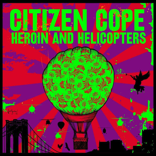 Citizen Cope : Heroin And Helicopters (LP, Album)