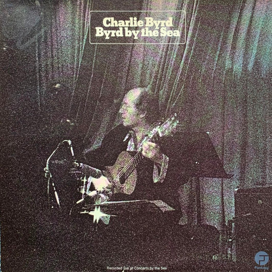 Charlie Byrd : Byrd By The Sea (Recorded Live At Concerts By The Sea) (LP, Promo, Hol)