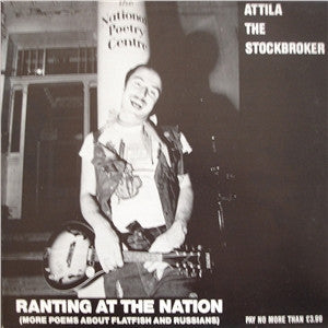 Attila The Stockbroker : Ranting At The Nation (LP, Album)