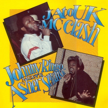 Johnny Ringo Meets Asher Senator : JA To UK MC Clash (LP, Album)