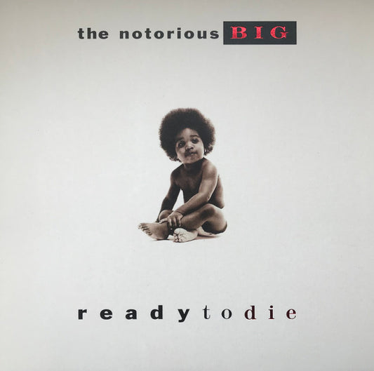 Notorious B.I.G. : Ready To Die (LP, Red + LP, Whi + Album, Club, RE, RP, OBI)