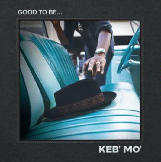 Keb' Mo' : Good To Be... (LP + LP, Sig)