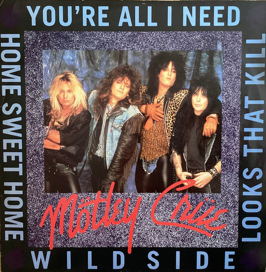 Mötley Crüe : You're All I Need / Wild Side (12", Single)