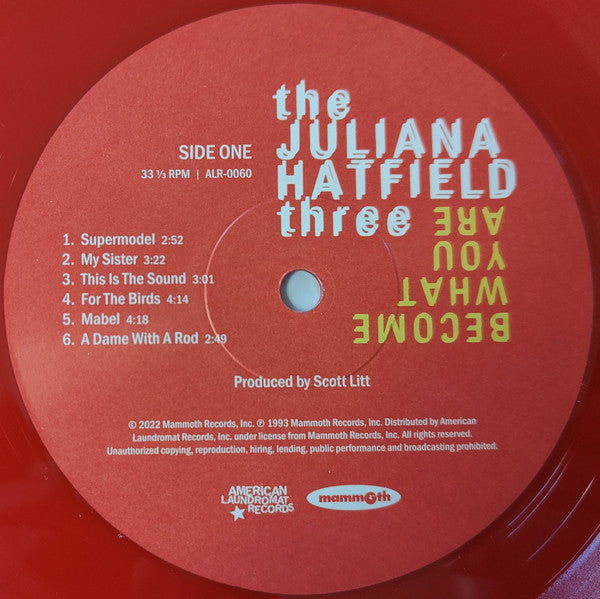 The Juliana Hatfield Three : Become What You Are (LP, Album, Ltd, RE, RM, Red)