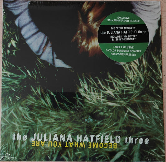 The Juliana Hatfield Three : Become What You Are (LP, Album, Ltd, RE, RM, Sun)