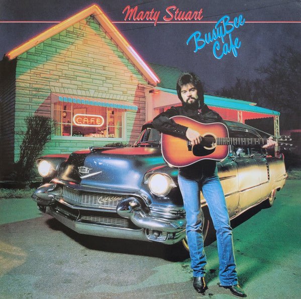 Marty Stuart : Busy Bee Cafe (LP, Album, Club, RE, RM, Lig)