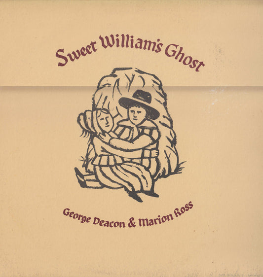George Deacon & Marion Ross (3) : Sweet William's Ghost (LP, Album)