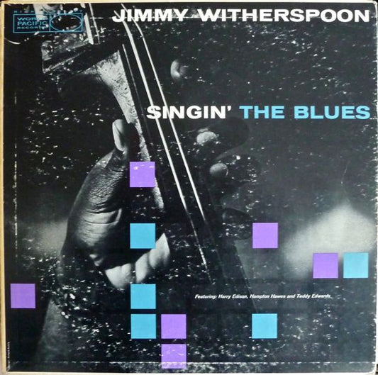 Jimmy Witherspoon : Singin' The Blues (LP, Album)