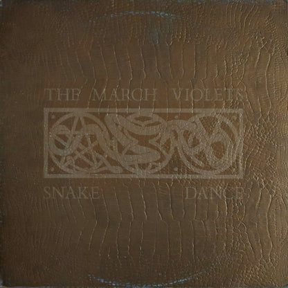 The March Violets : Snake Dance (12")