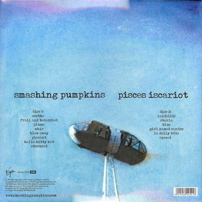 The Smashing Pumpkins : Pisces Iscariot (2xLP, Comp, RE, RM, 180)