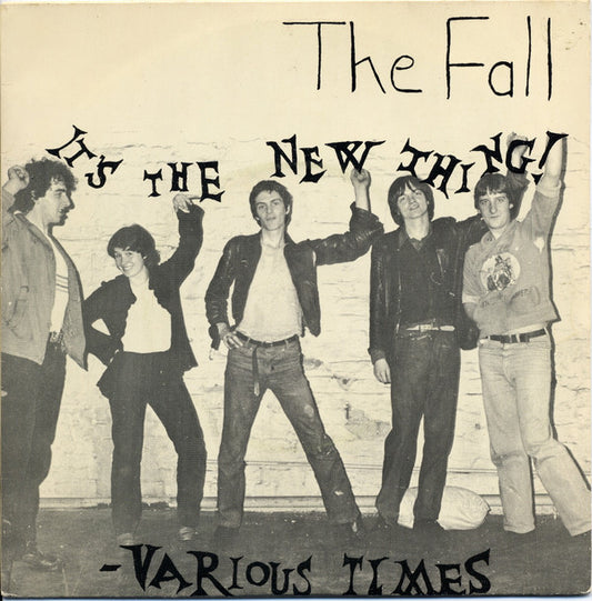 The Fall : It's The New Thing! / Various Times (7", Single)