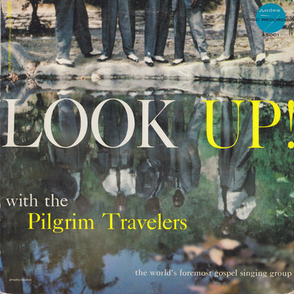 The Pilgrim Travelers : Look Up! (LP)