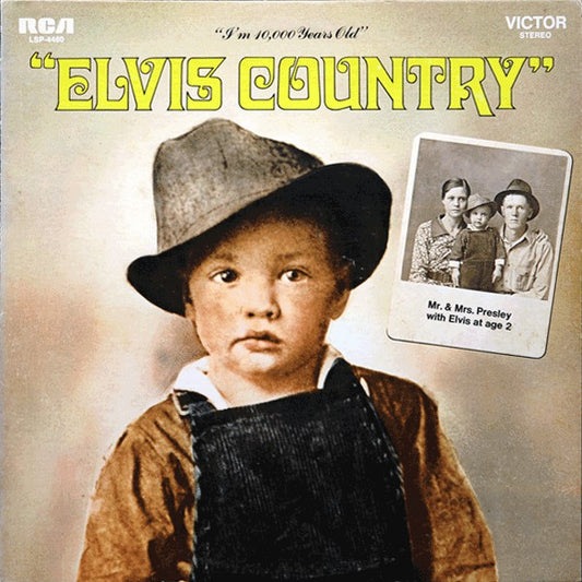 Elvis Presley : Elvis Country (I'm 10,000 Years Old) (LP, Album, RE, Uni)