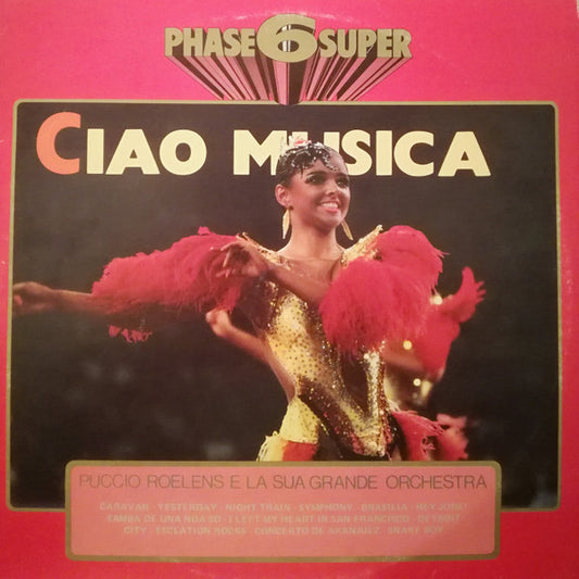 Puccio Roelens E La Sua Orchestra : Ciao Musica (LP)