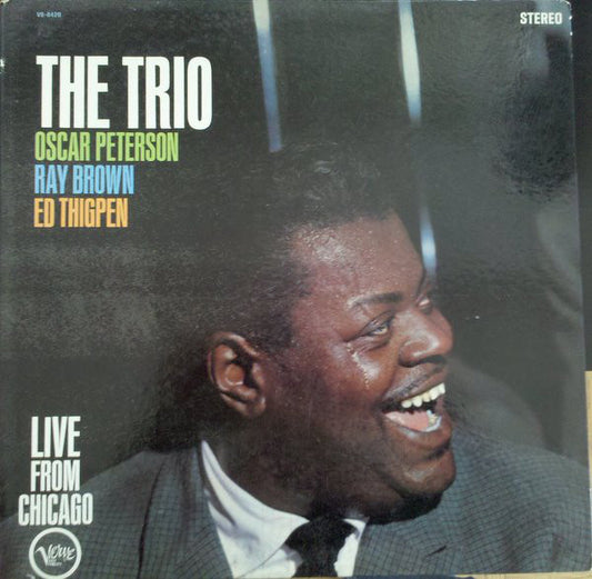 The Oscar Peterson Trio : The Trio : Live From Chicago (LP, Album)