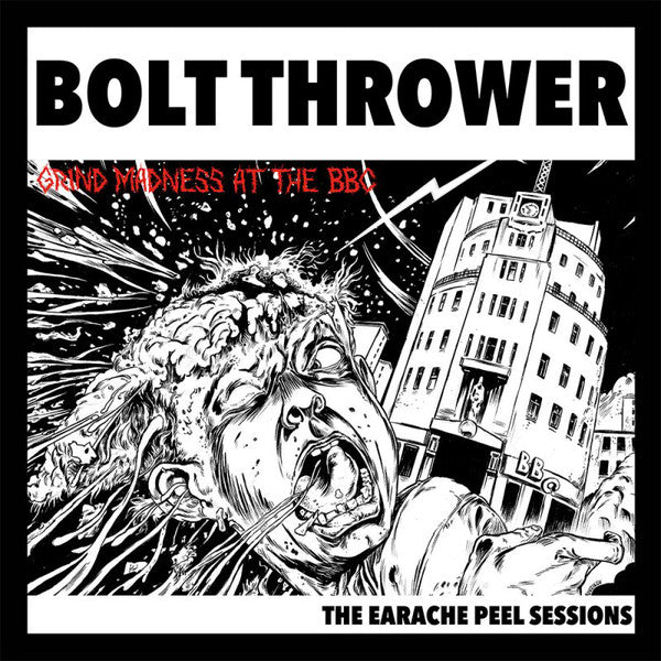 Bolt Thrower : Grind Madness At The BBC - The Earache Peel Sessions (LP, Comp, RE)