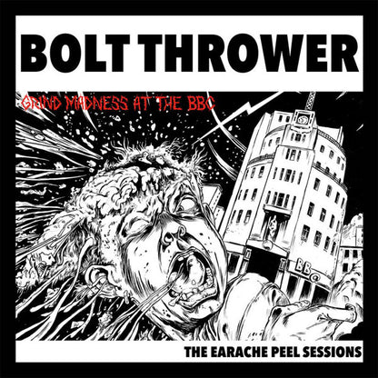 Bolt Thrower : Grind Madness At The BBC - The Earache Peel Sessions (LP, Comp, RE)