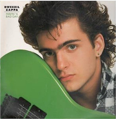 Dweezil Zappa : Havin' A Bad Day (LP, Album, All)