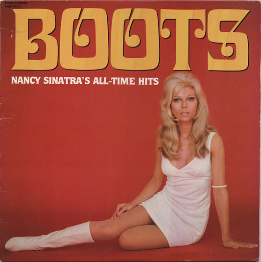 Nancy Sinatra : Boots: Nancy Sinatra's All-Time Hits (LP, Comp)